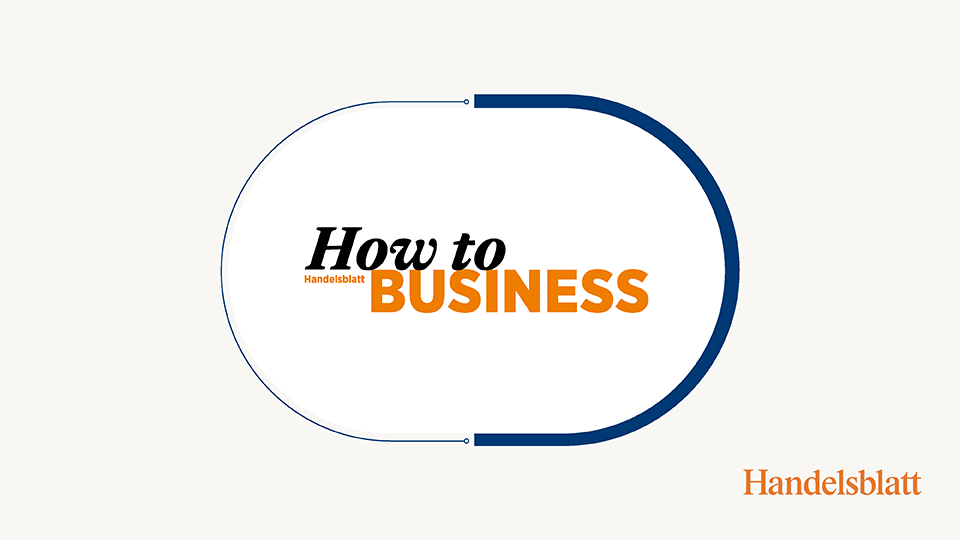 Grafik mit Text "Handelsblatt How to business"